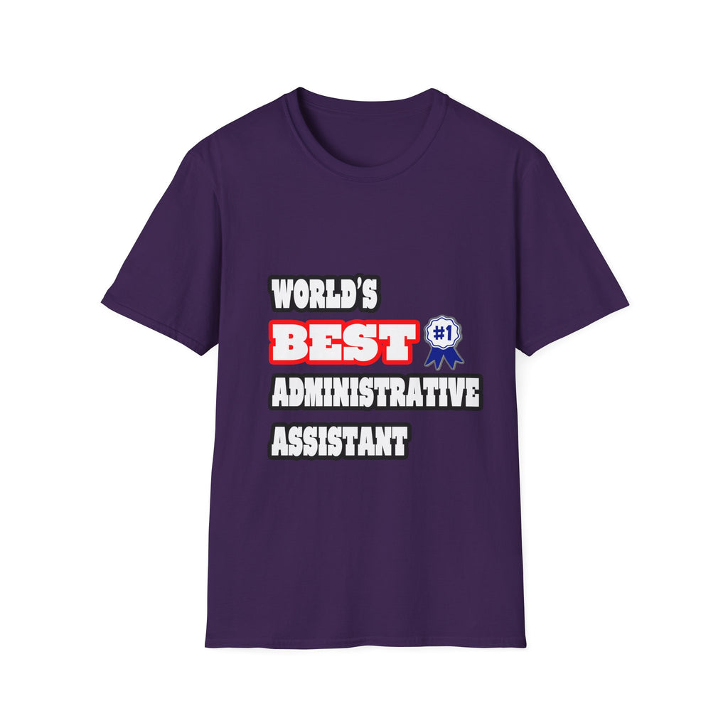 World's Best Administrative Assistant - Unisex Softstyle T-Shirt