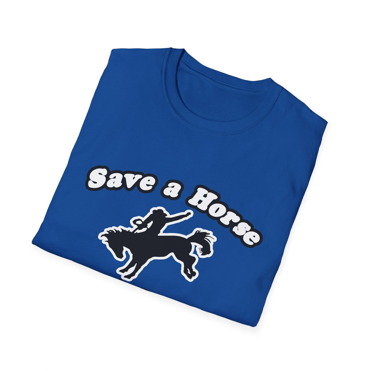 Save Horse Ride Biologist - Unisex Softstyle T-Shirt