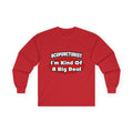 Acupuncturist ... Big Deal - Unisex Ultra Cotton Long Sleeve Tee