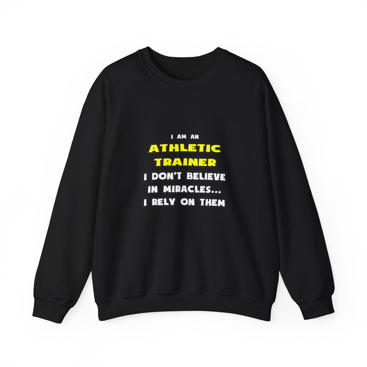 Miracles and Athletic Trainers ... Funny - Unisex Heavy Blend™ Crewneck Sweatshirt