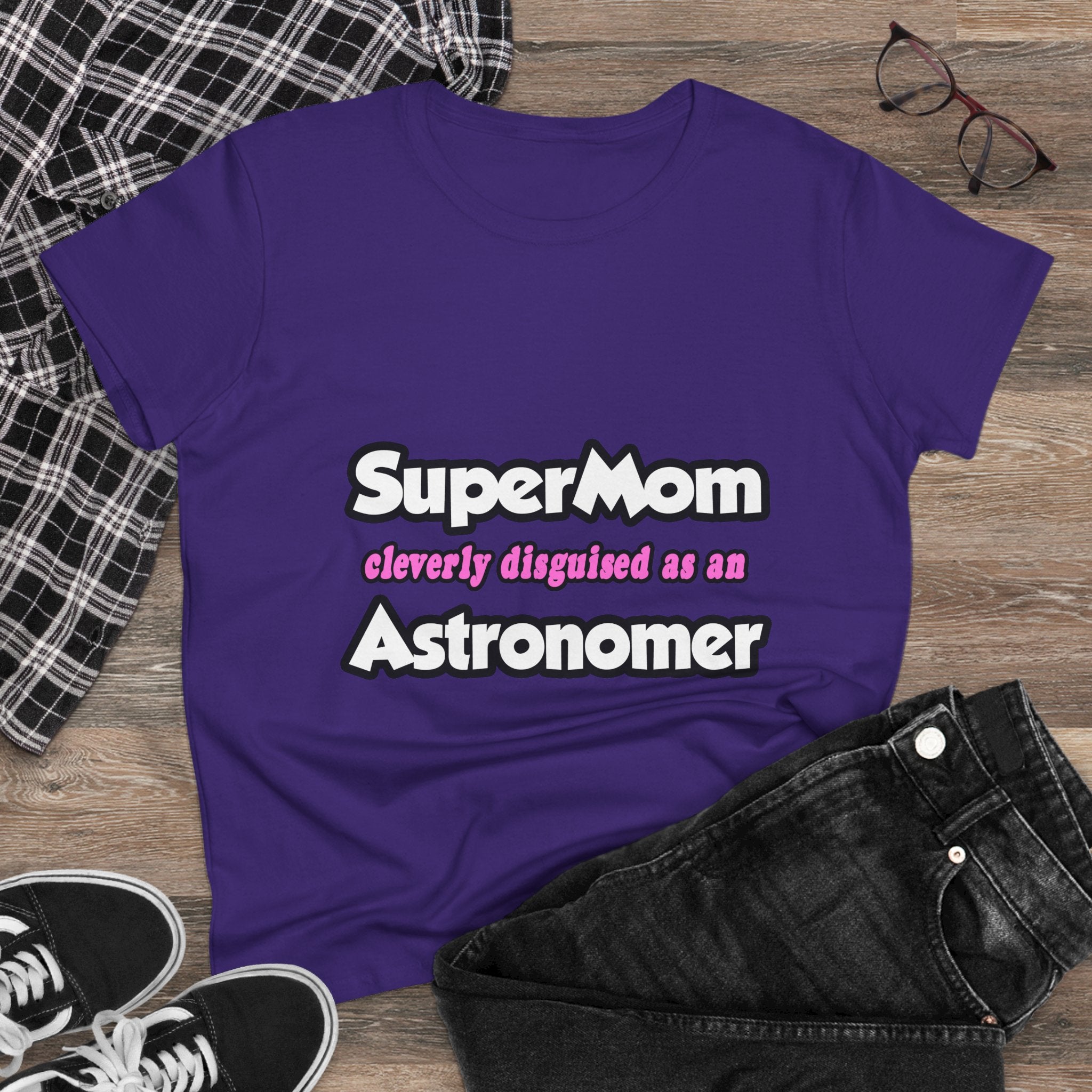 SuperMom...Astronomer - Women's Midweight Cotton Tee