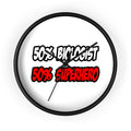 Half Biologist...Half Superhero - Wall Clock