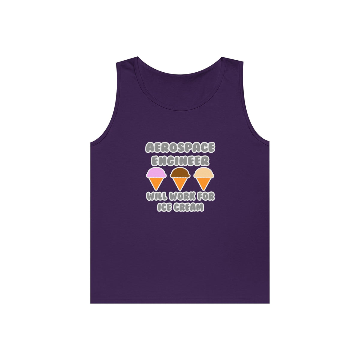 Aerospace Engineer ... Will Work For Ice Cream - Unisex Heavy Cotton Tank Top