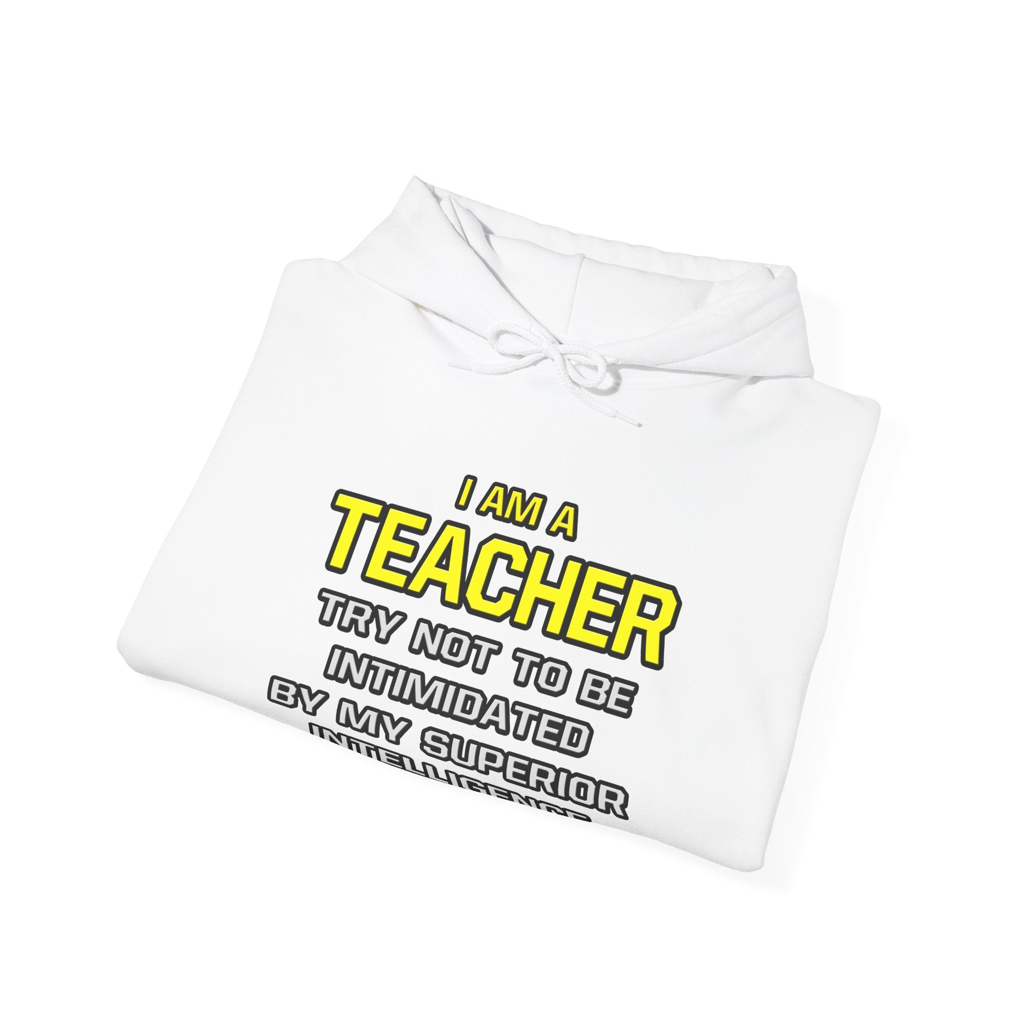 Teacher...Superior Intelligence - Unisex Heavy Blend™ Hooded Sweatshirt