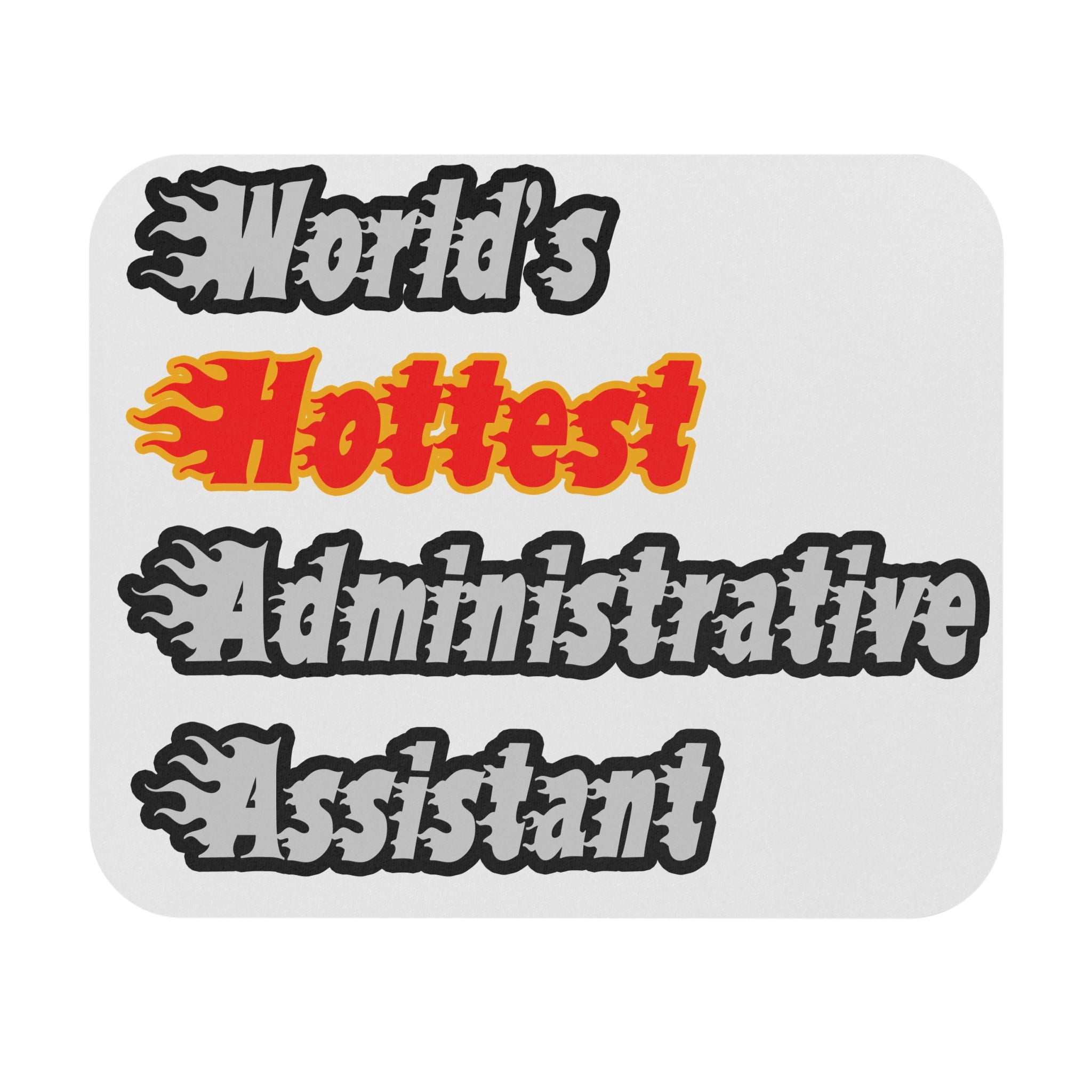 World's Hottest Administrative Assistant - Mouse Pad (Rectangle)