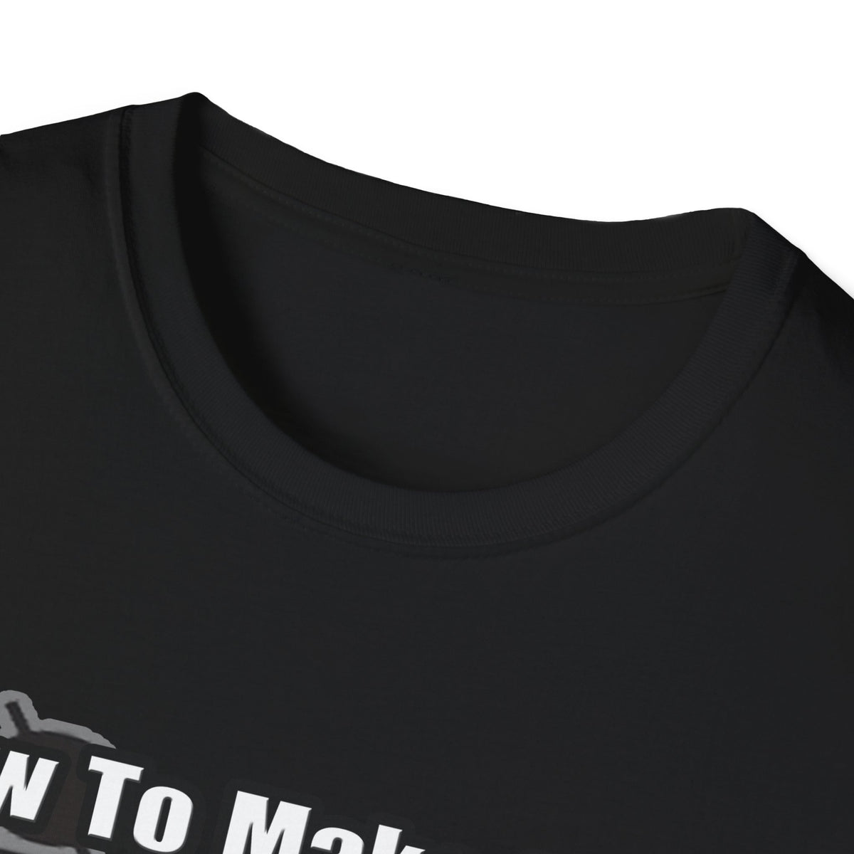 How To Make a Dental Hygienist - Unisex Softstyle T-Shirt