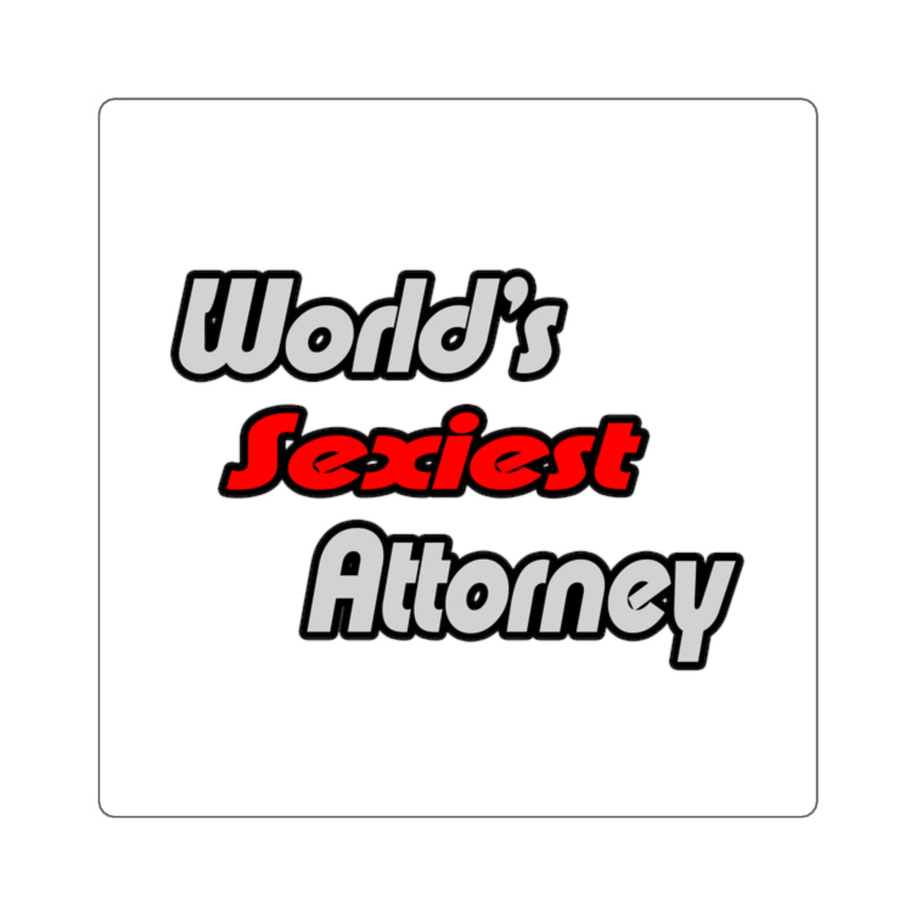 World's Sexiest Attorney - Square Stickers