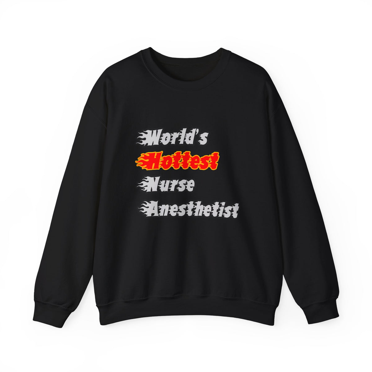 World's Hottest Nurse Anesthetist - Unisex Heavy Blend™ Crewneck Sweatshirt