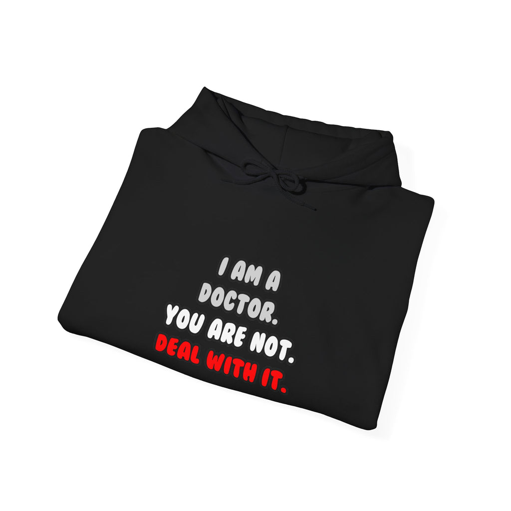 Deal With It ... Funny Doctor - Unisex Heavy Blend™ Hooded Sweatshirt