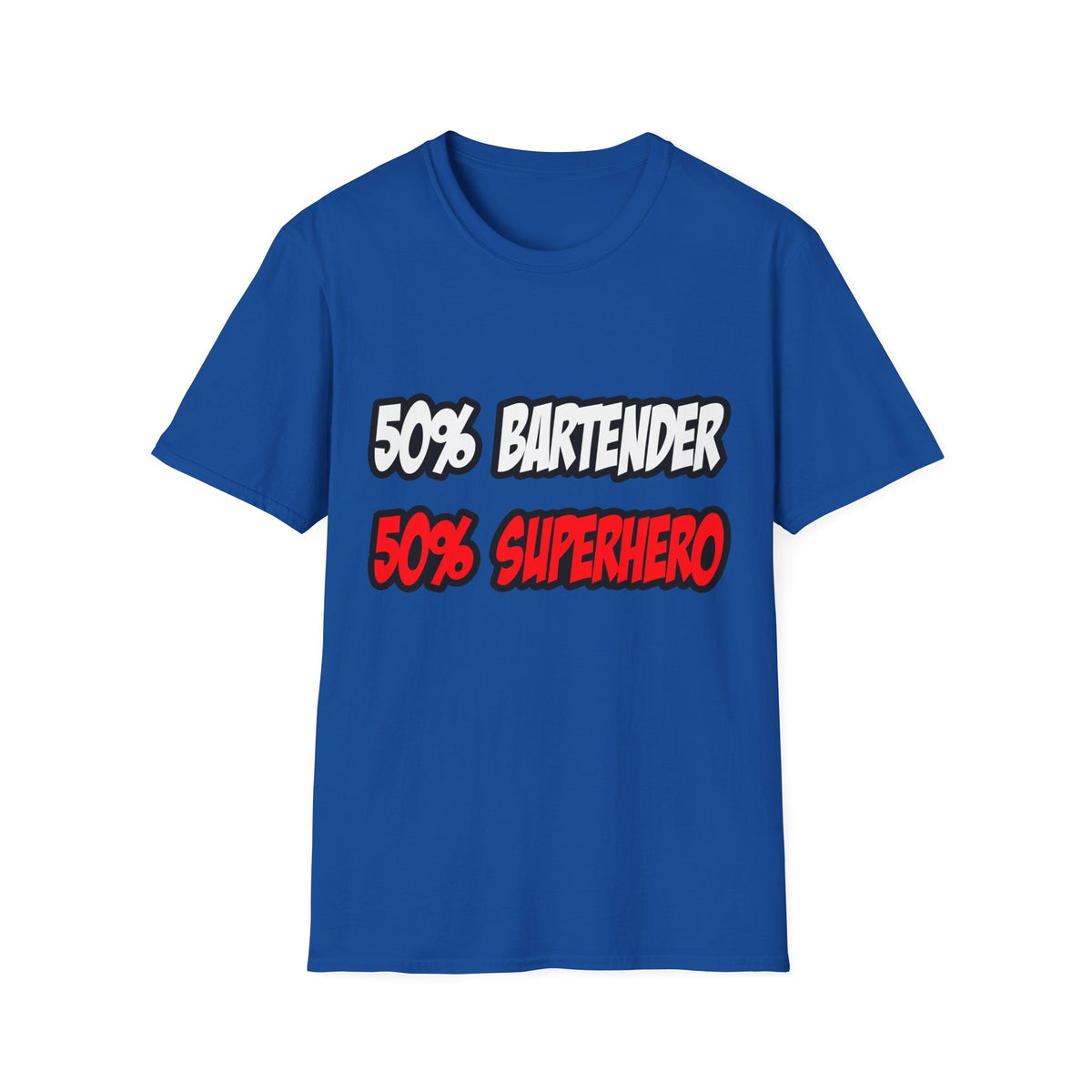 Half Bartender...Half Superhero - Unisex Softstyle T-Shirt
