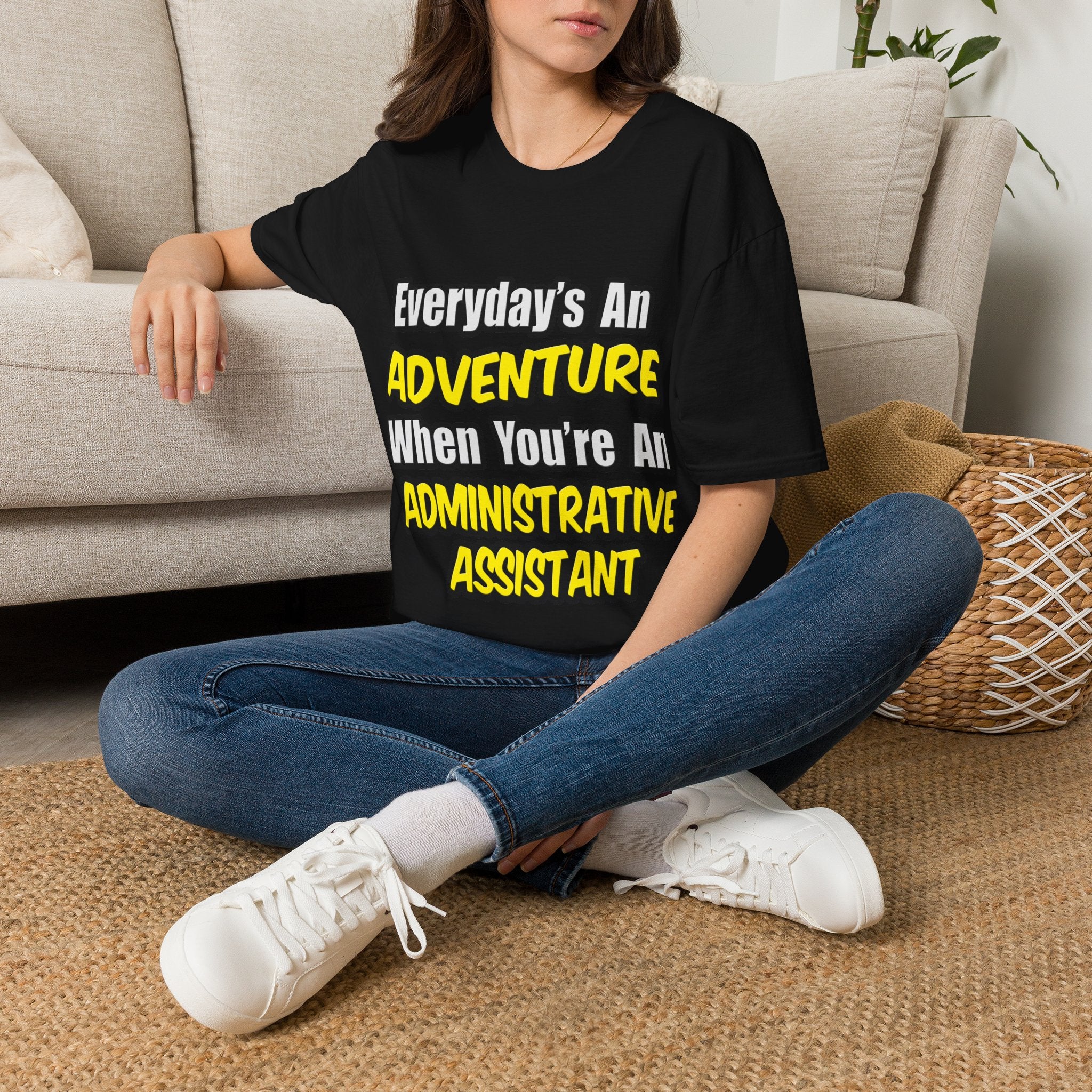 Everyday's An Adventure...Administrative Assistant - Unisex Softstyle T-Shirt