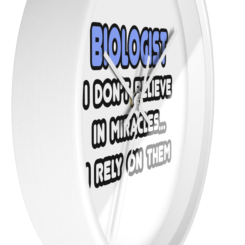 Miracles and Biologists - Wall Clock