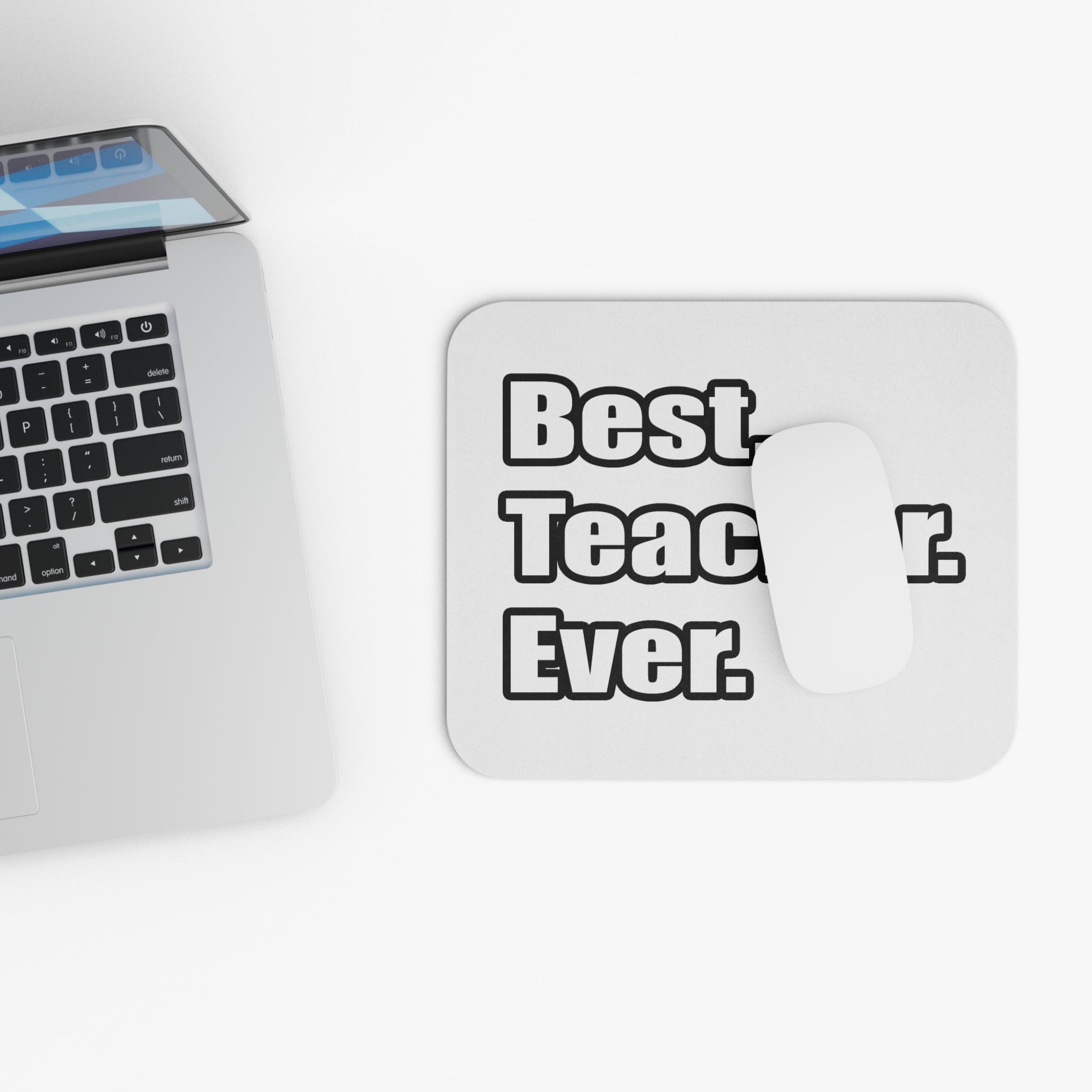 best teacher ever - Mouse Pad (Rectangle)