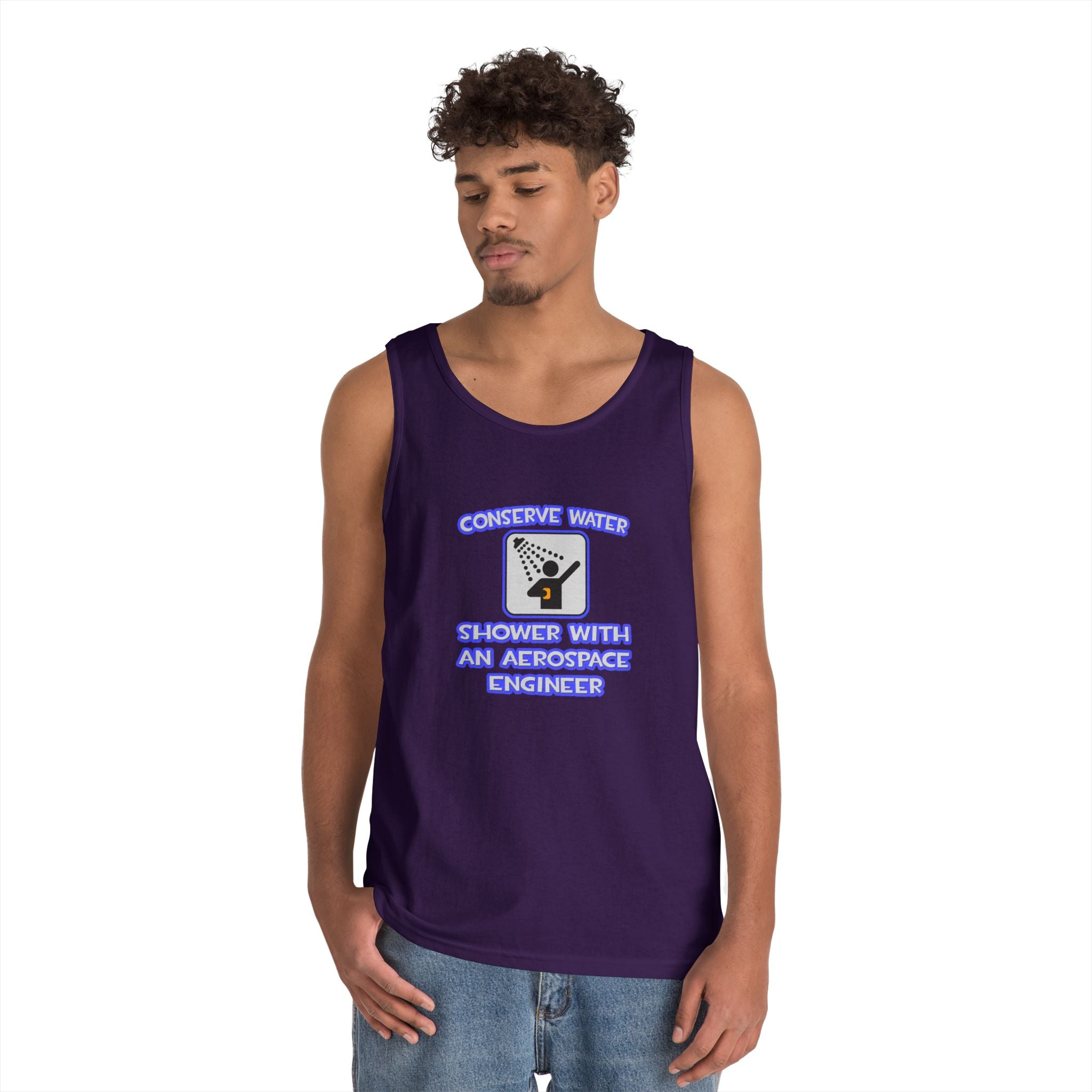 Conserve Water .. Shower With Aerospace Engineer - Unisex Heavy Cotton Tank Top