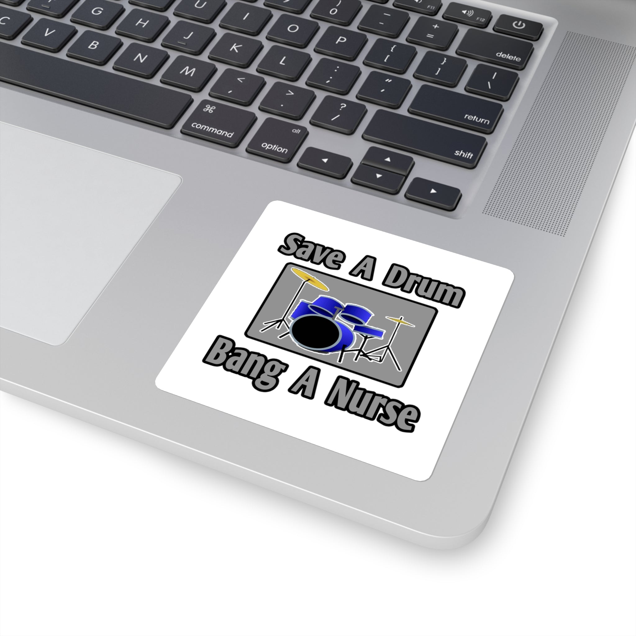 Save a Drum...Bang a Nurse - Square Stickers
