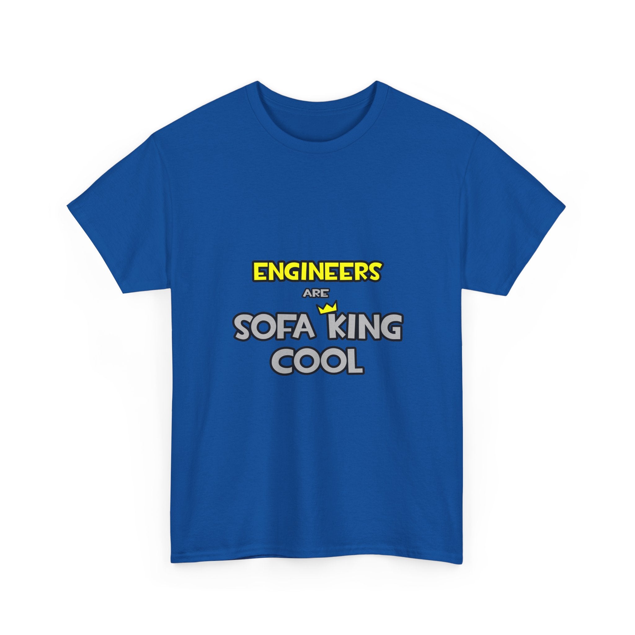 Engineers Are Sofa King Cool - Unisex Heavy Cotton Tee