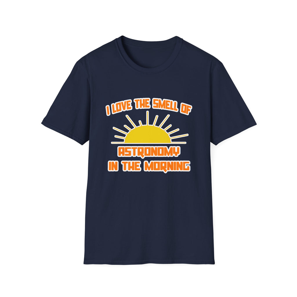 Smell of Astronomy in the Morning - Unisex Softstyle T-Shirt