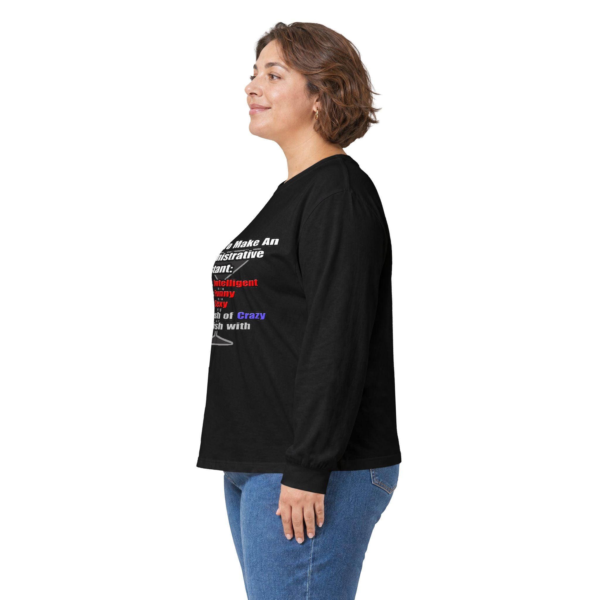 How To Make an Administrative Assistant - Unisex Ultra Cotton Long Sleeve Tee
