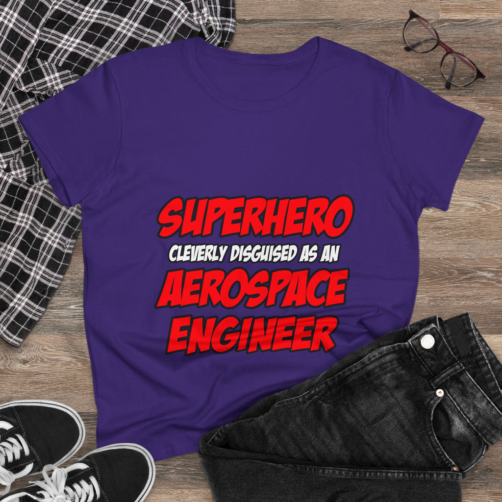 Superhero...Aerospace Engineer - Women's Midweight Cotton Tee