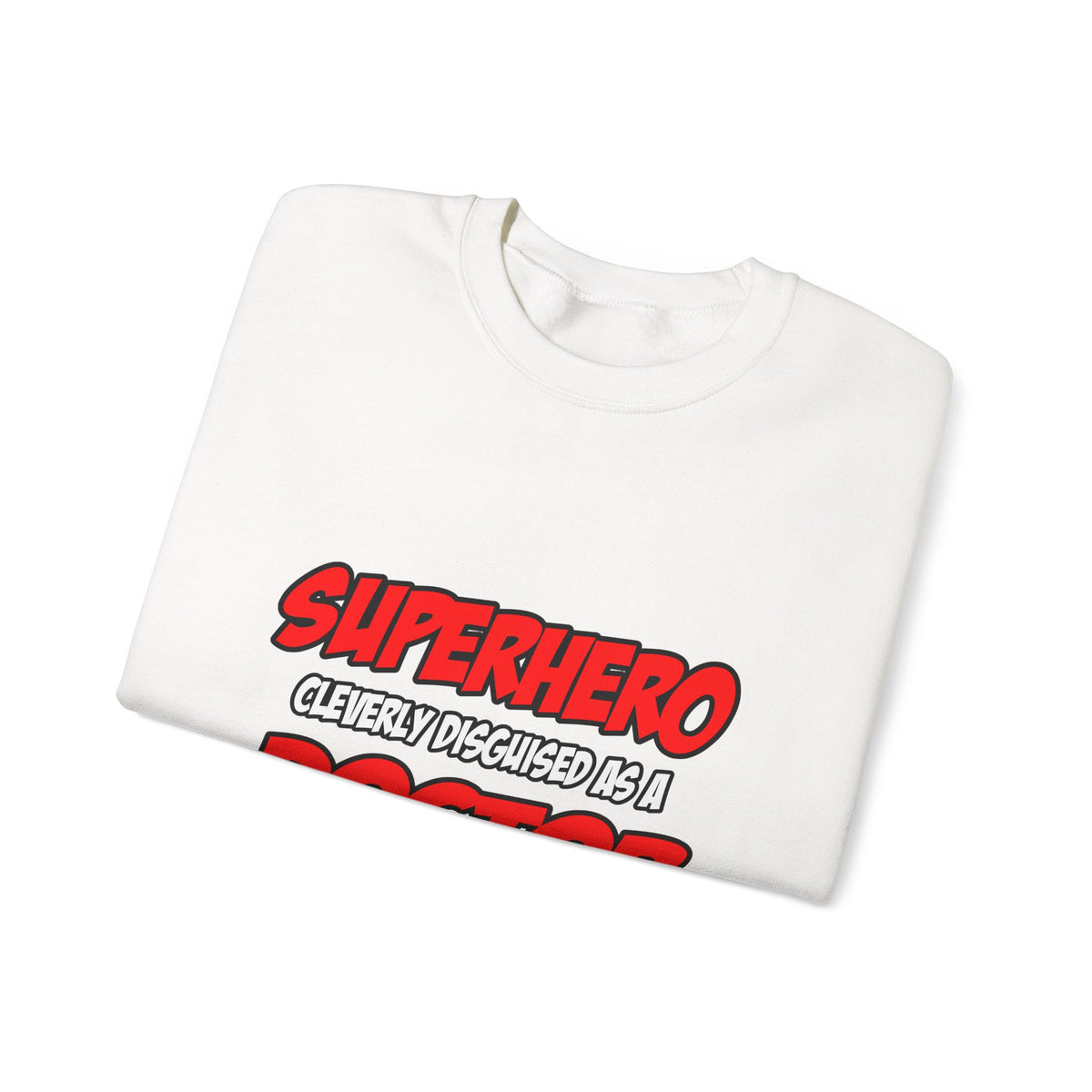 Superhero...Doctor - Unisex Heavy Blend™ Crewneck Sweatshirt