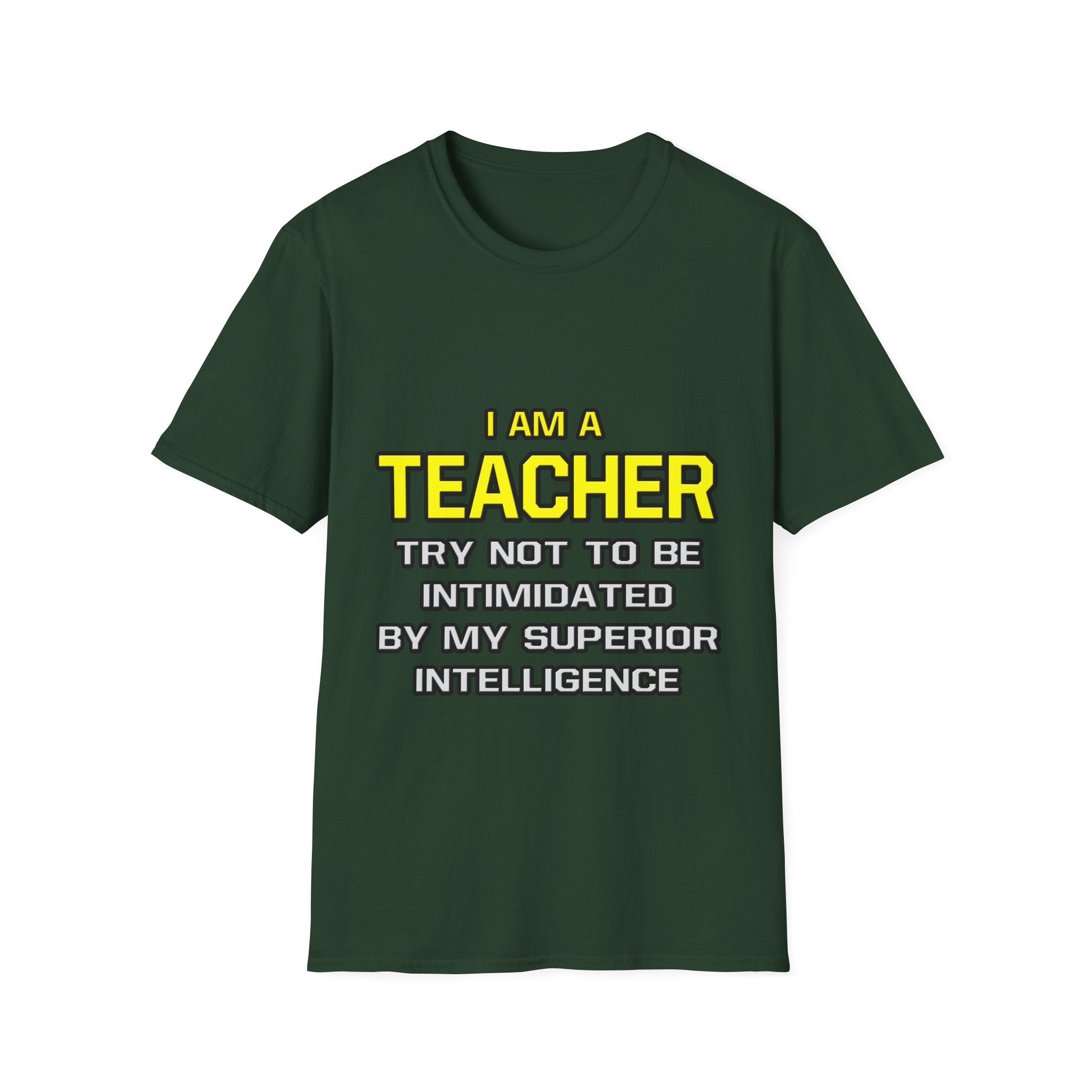 Teacher...Superior Intelligence - Unisex Softstyle T-Shirt
