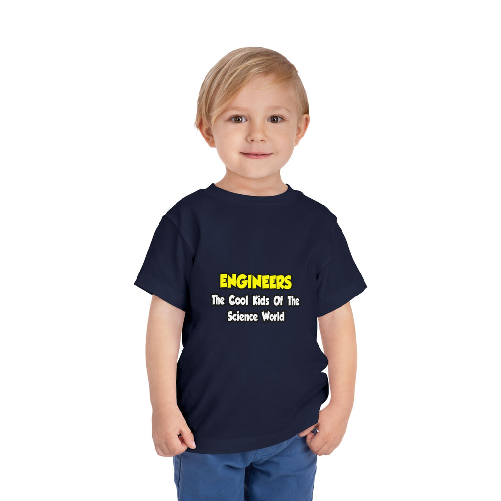 Engineers...Cool Kids of Science World - Toddler Short Sleeve Tee