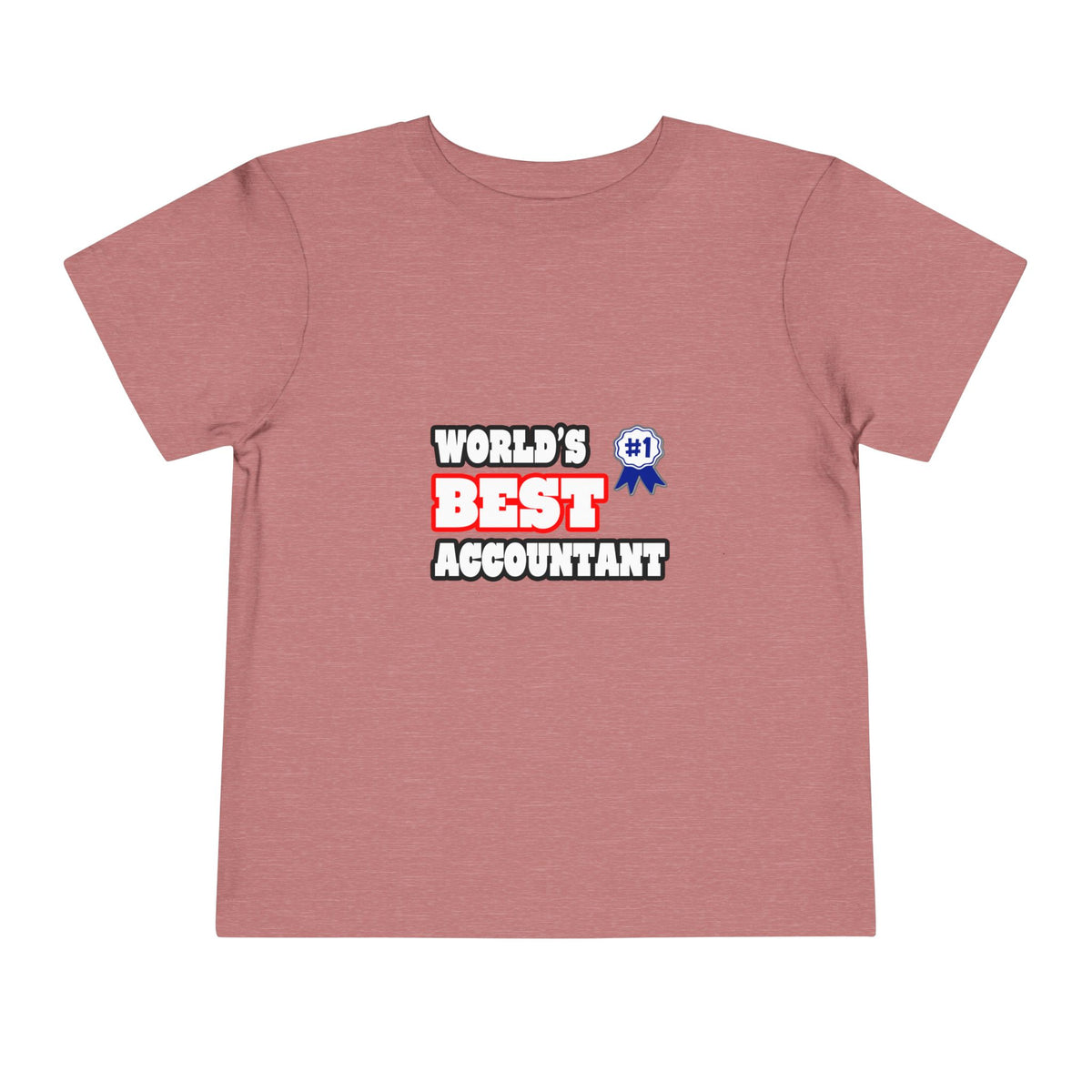 World's Best Accountant - Toddler Short Sleeve Tee