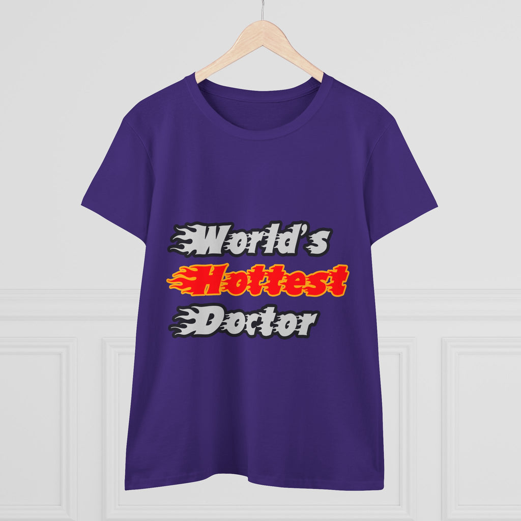 World's Hottest Doctor - Women's Midweight Cotton Tee