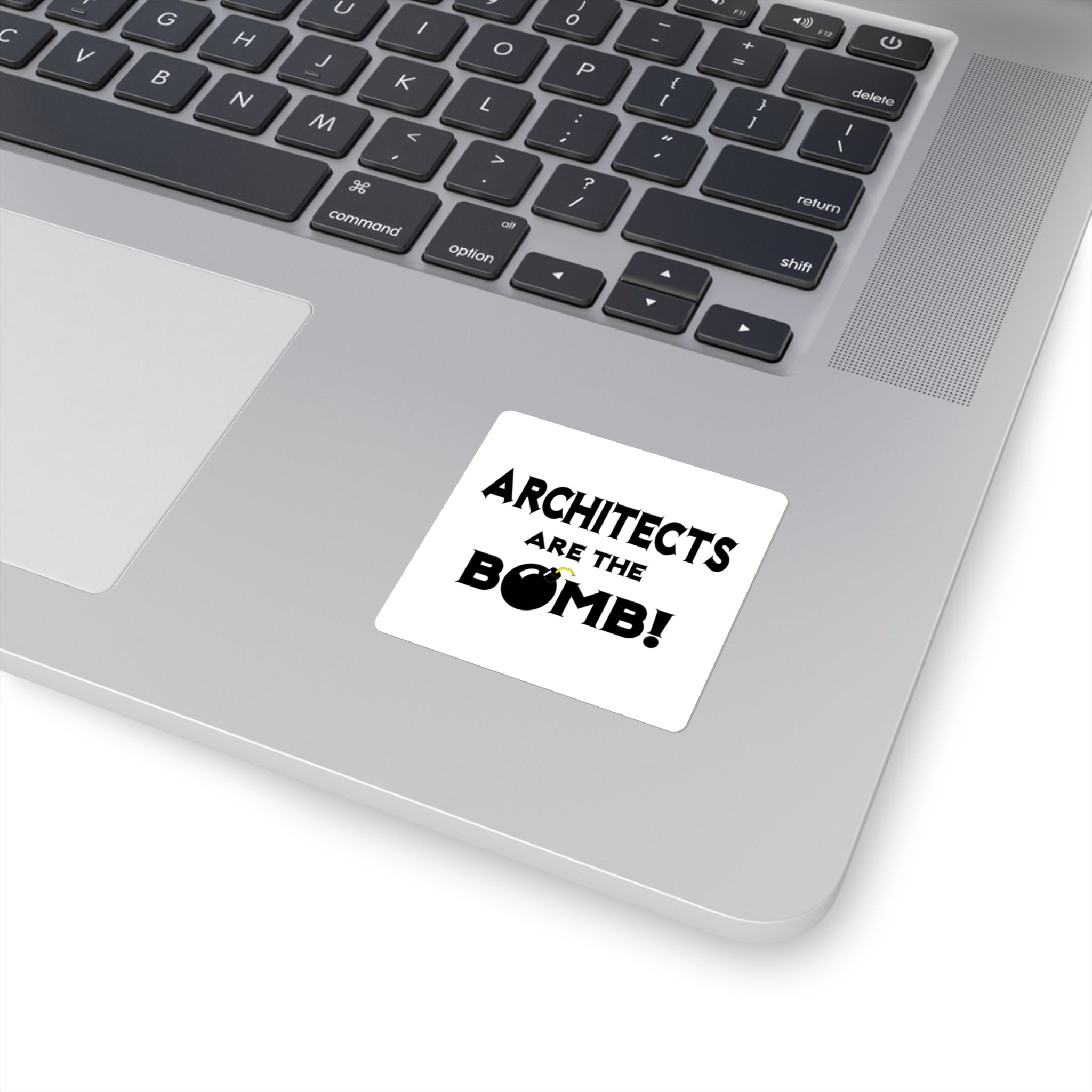 Architects Are The Bomb! - Square Stickers