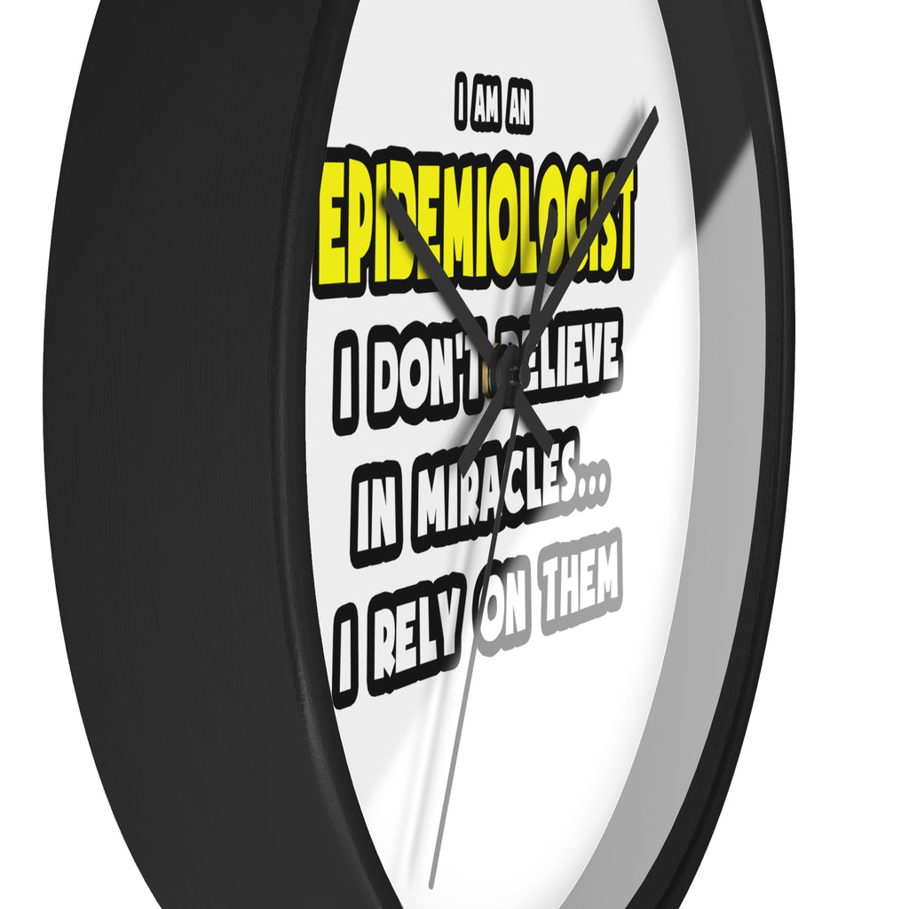 Miracles and Epidemiologists ... Funny - Wall Clock