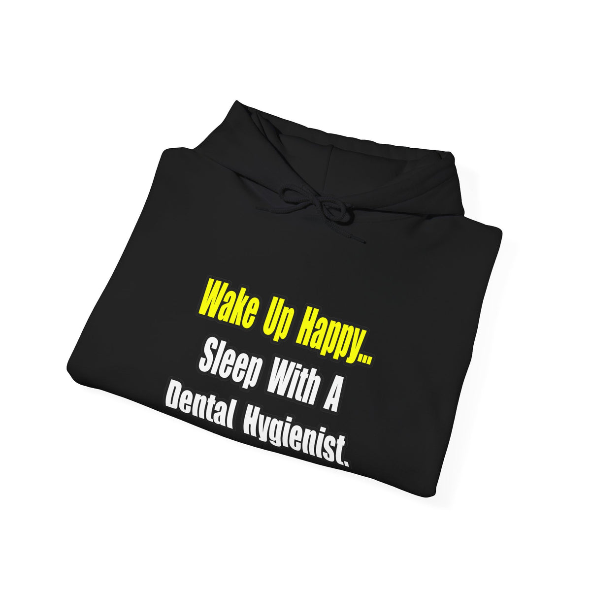 Sleep With A Dental Hygienist - Unisex Heavy Blend™ Hooded Sweatshirt