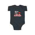 Kiss Me...I Am An Audiologist - Infant Fine Jersey Bodysuit