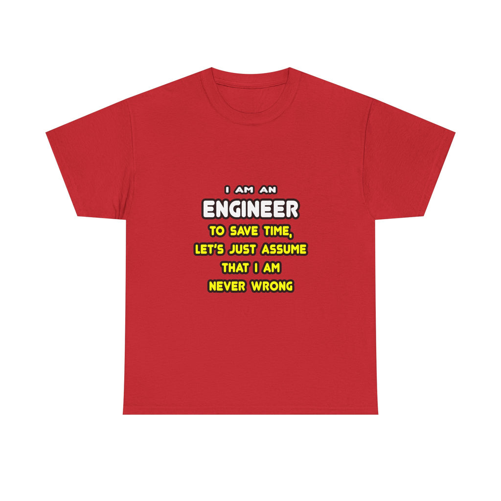 Funny Engineer T Shirts and Gifts - Unisex Heavy Cotton Tee