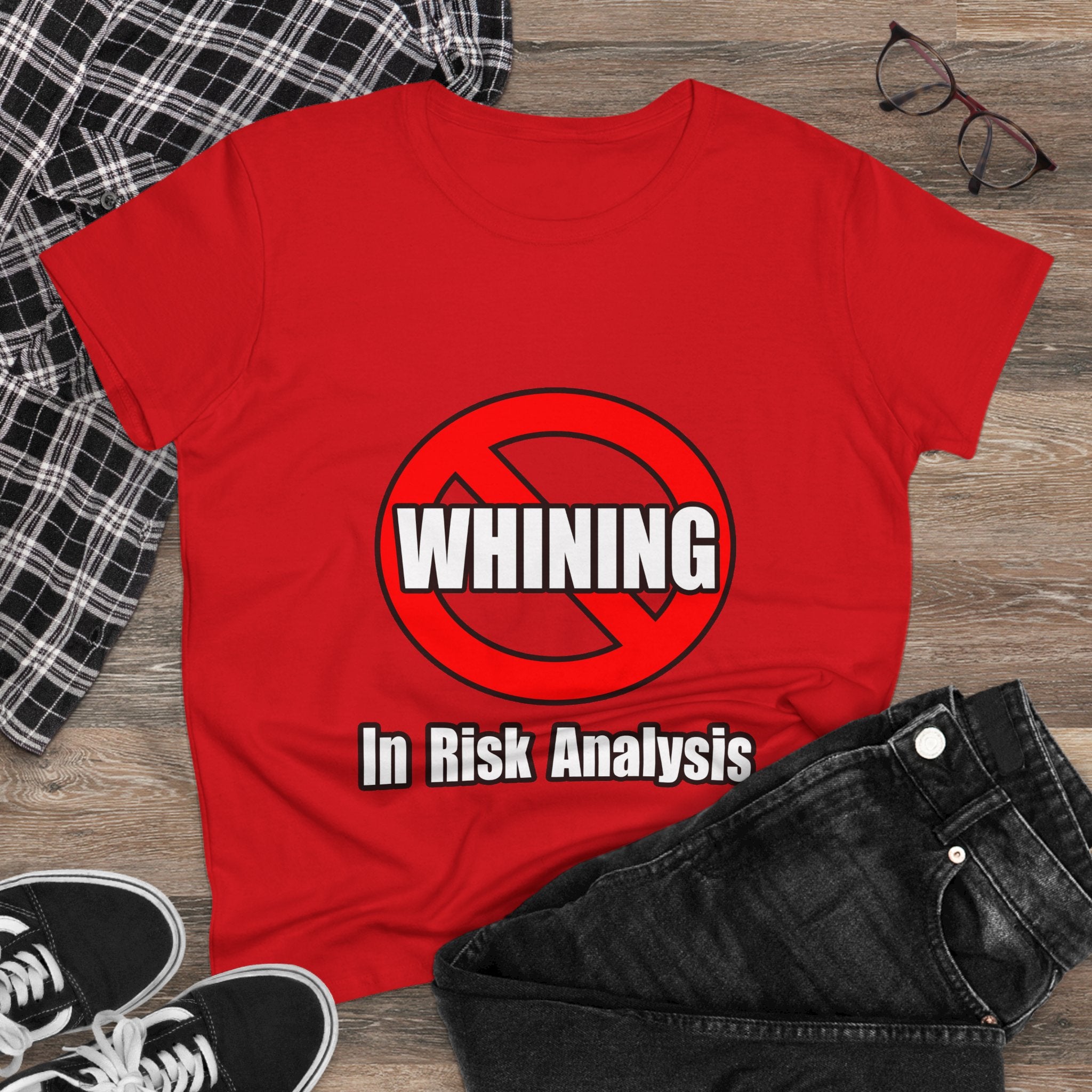 No Whining In Risk Analysis - Women's Midweight Cotton Tee