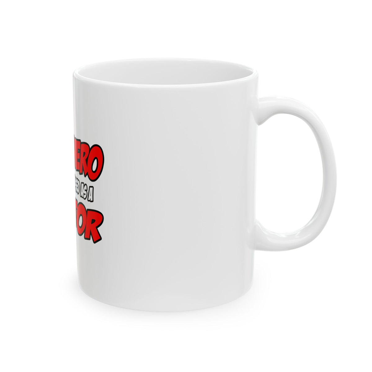 Superhero...Doctor - Ceramic Mug, (11oz, 15oz)