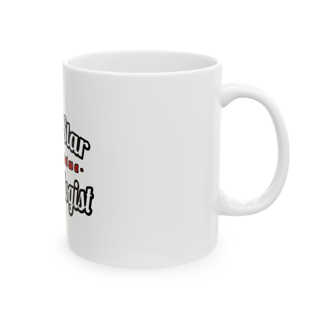 Porn Star...Cardiologist (2) - Ceramic Mug, (11oz, 15oz)