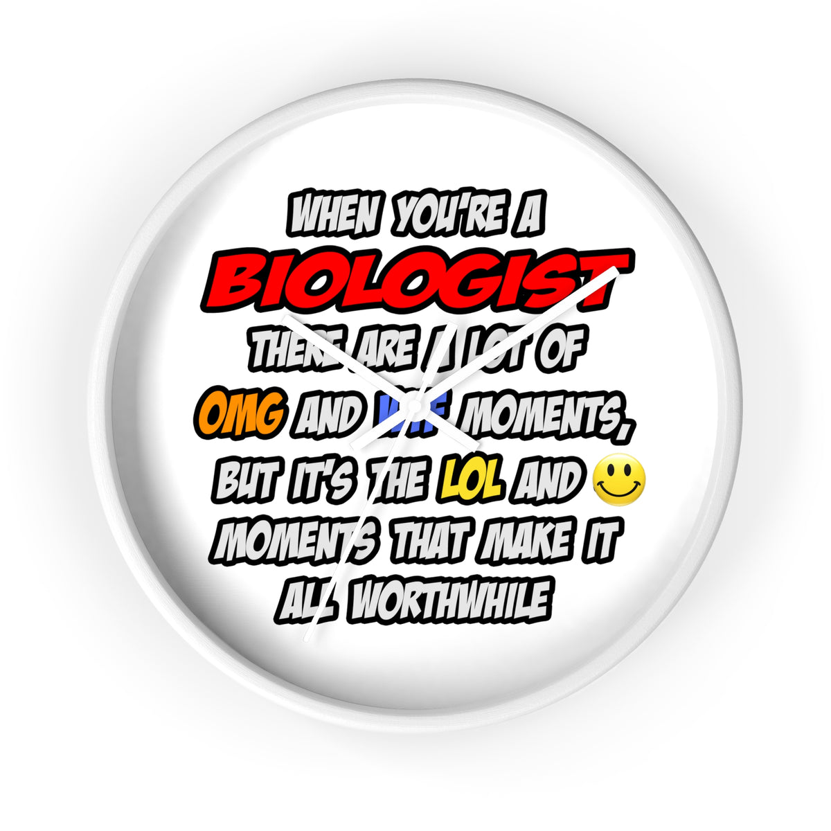 Biologist .. OMG WTF LOL - Wall Clock
