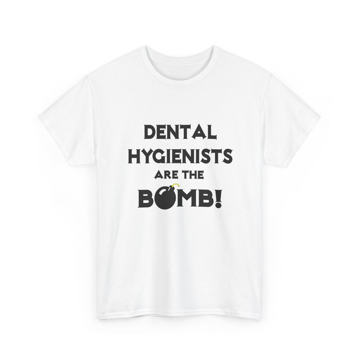 Dental Hygienists Are The Bomb! - Unisex Heavy Cotton Tee