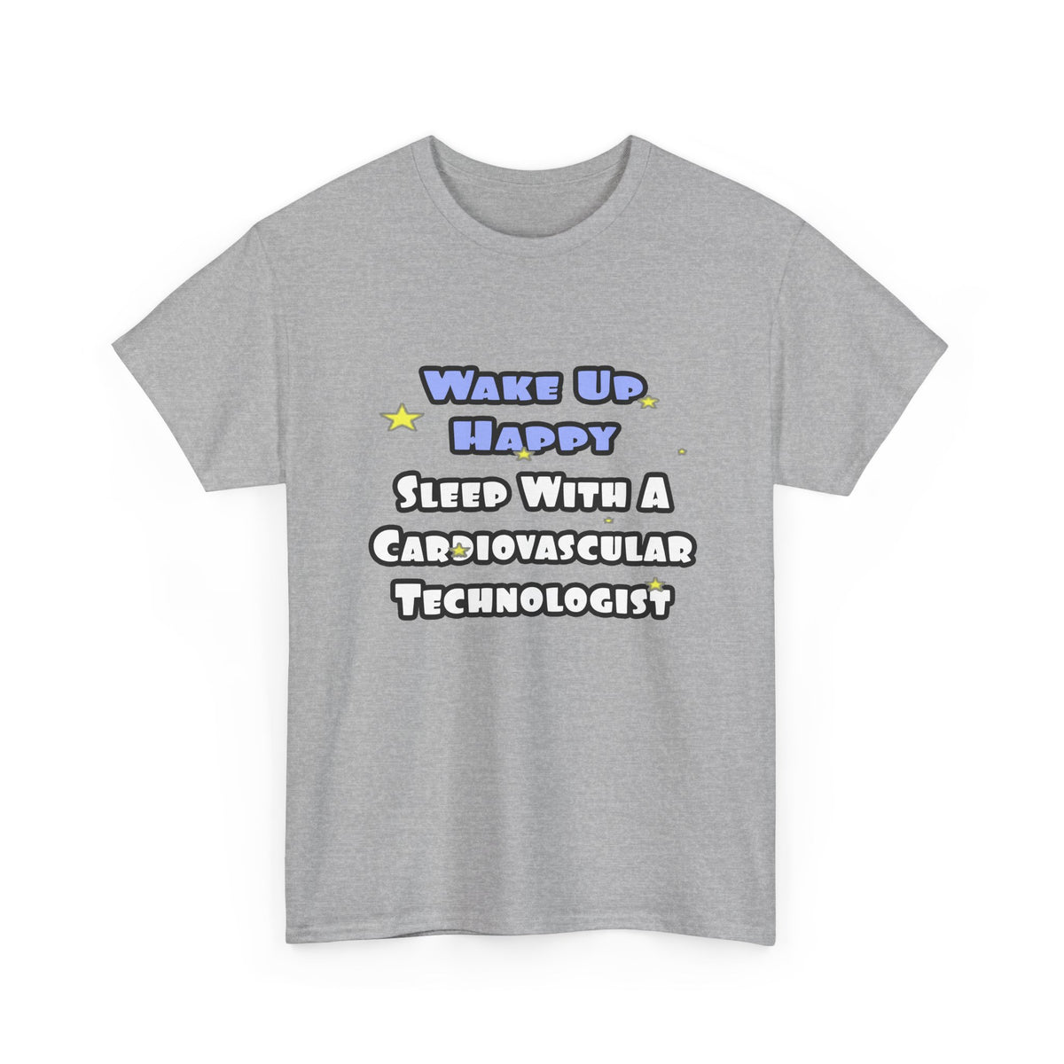 Wake Up Happy .. Sleep With Cardiovascular Tech - Unisex Heavy Cotton Tee