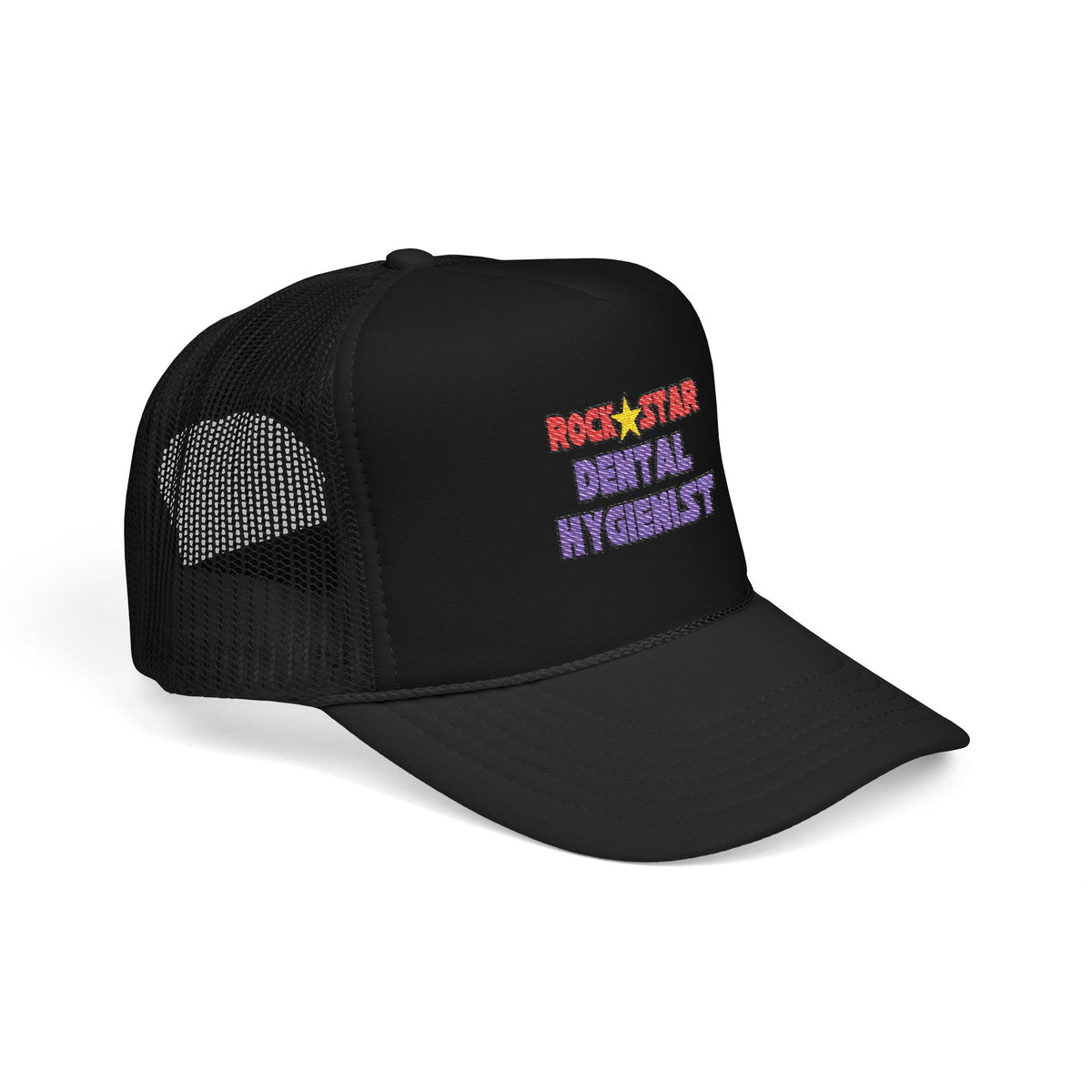 Rock Star Dental Hygienist - Foam Trucker Hat