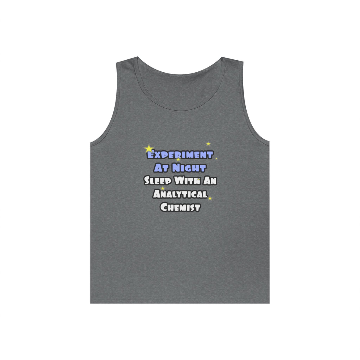 Experiment...Sleep With an Analytical Chemist - Unisex Heavy Cotton Tank Top
