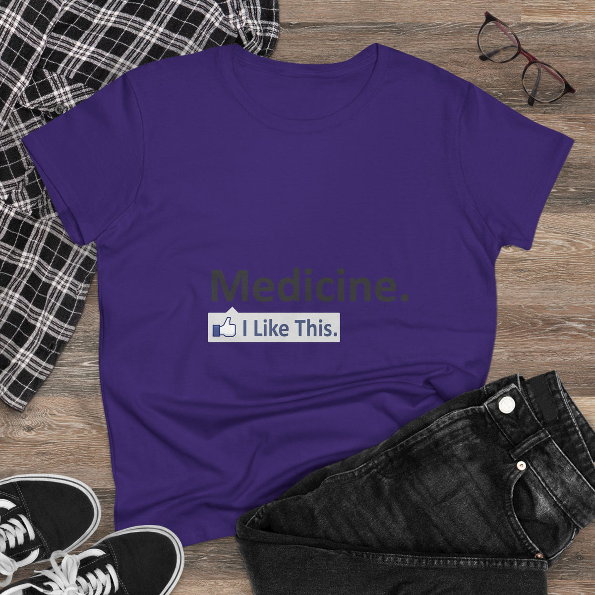 Medicine...I Like This - Women's Midweight Cotton Tee