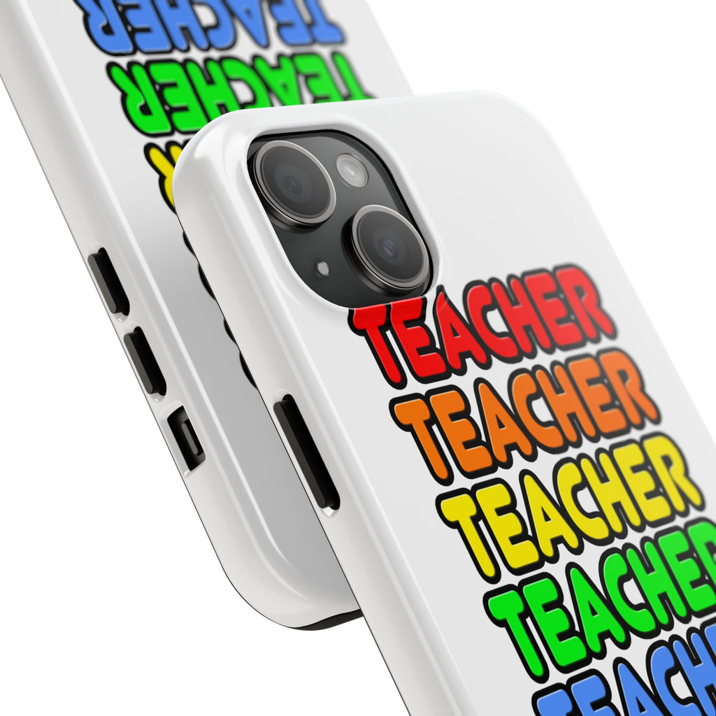 Rainbow Teacher - Tough Phone Cases