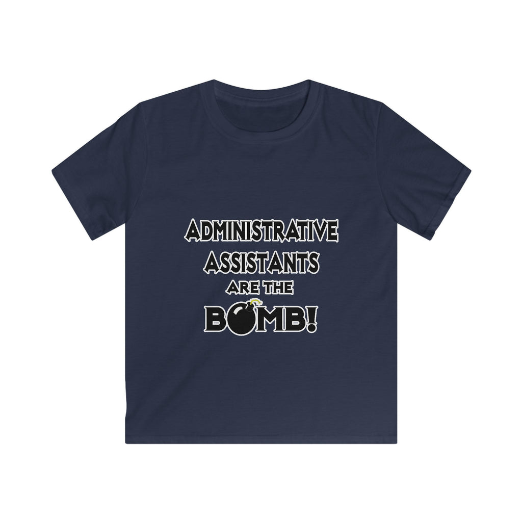 Administrative Assistants Are The Bomb! (2) - Kids Softstyle Tee
