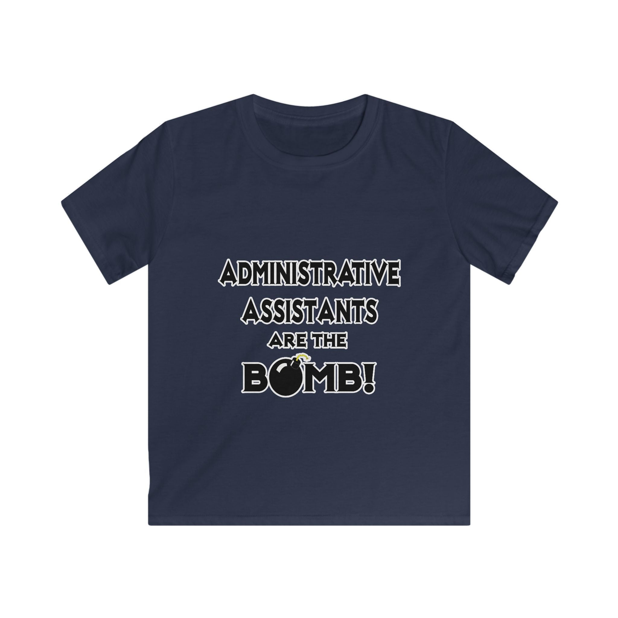 Administrative Assistants Are The Bomb! (2) - Kids Softstyle Tee