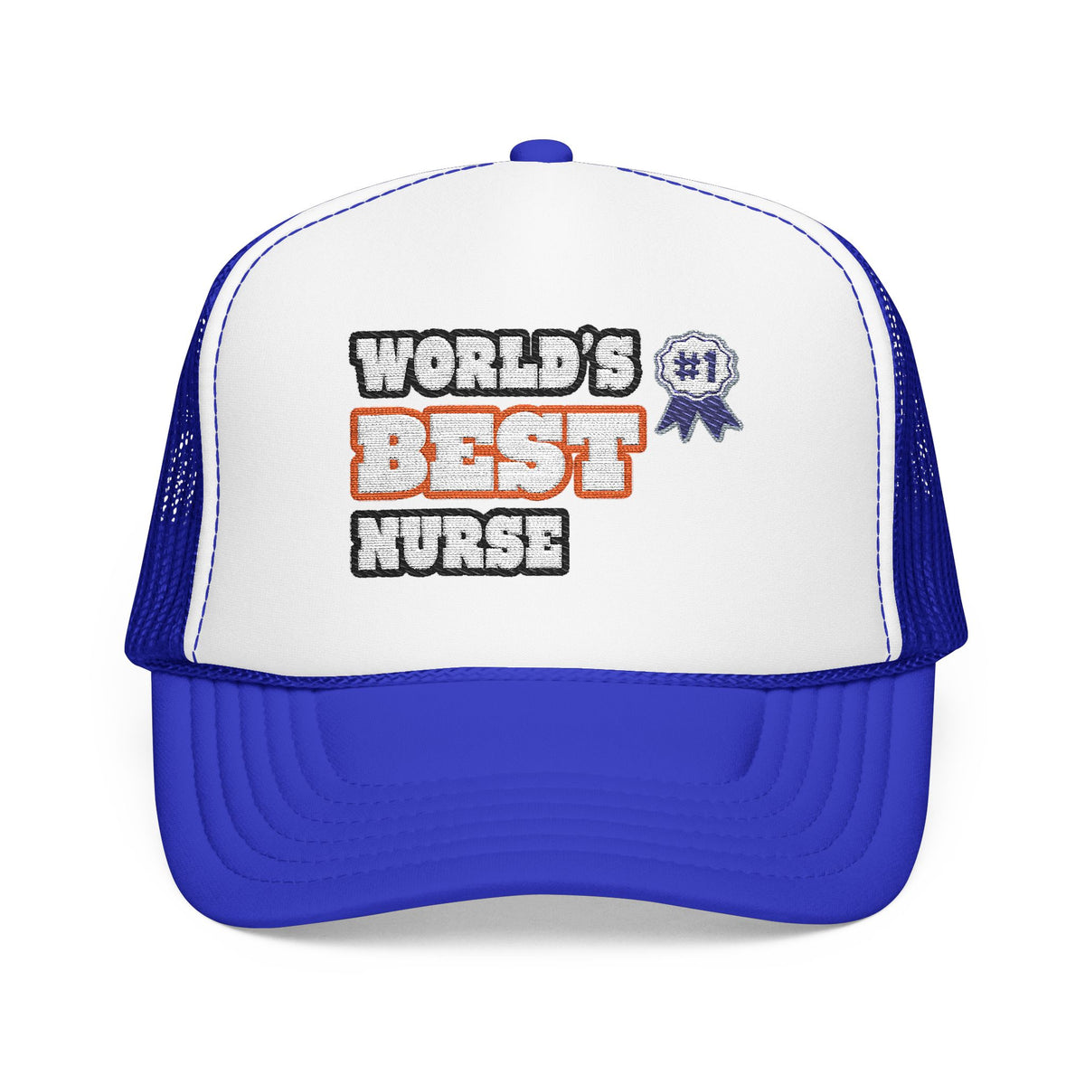 World's Best Nurse - Foam Trucker Hat