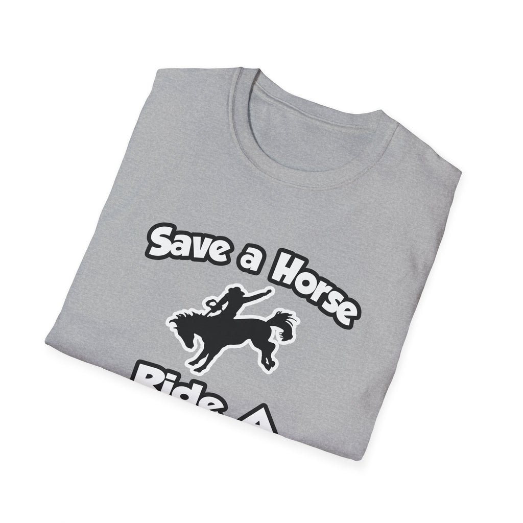 Save a Horse .. Ride a Doctor - Unisex Softstyle T-Shirt