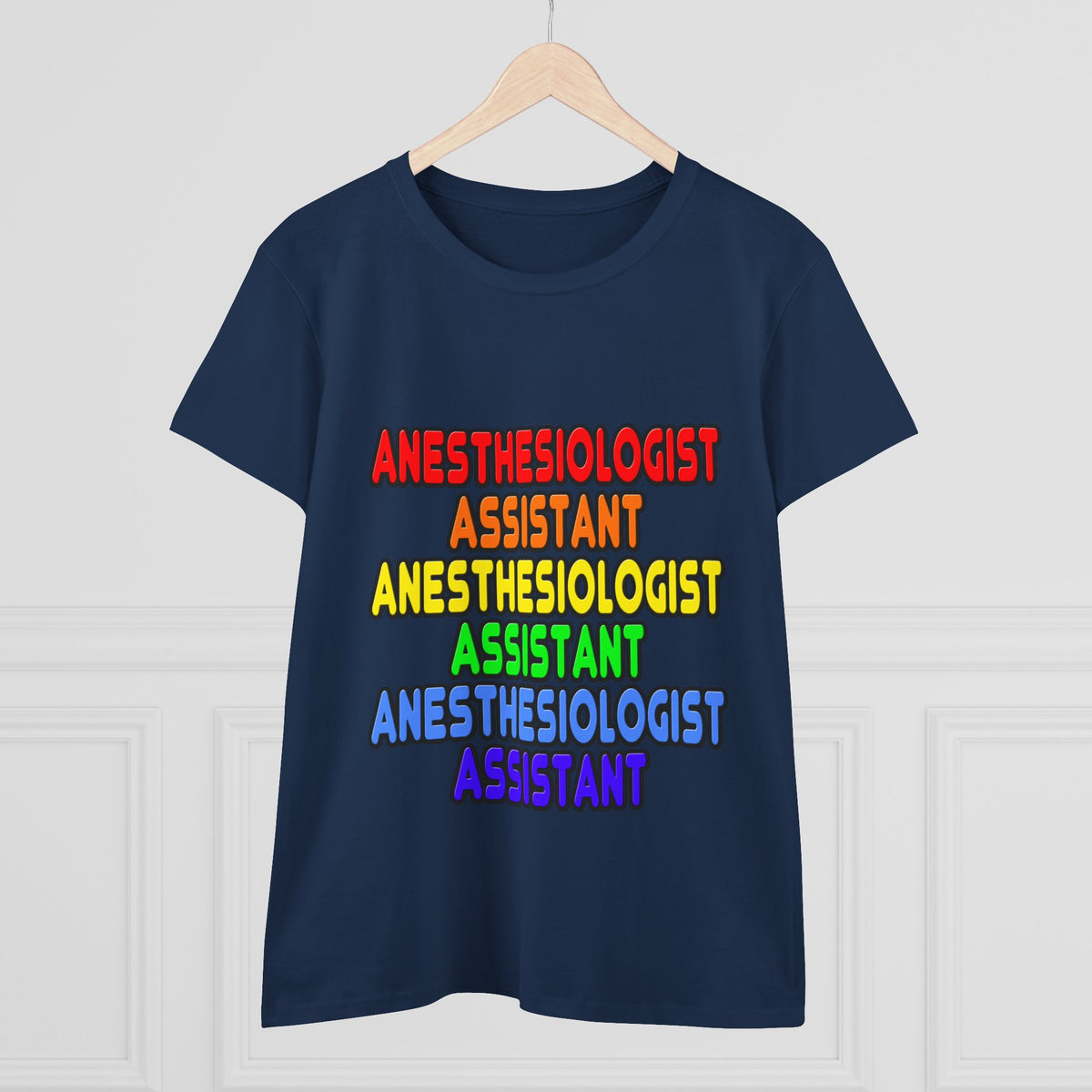 Rainbow Anesthesiologist Assistant - Women's Midweight Cotton Tee