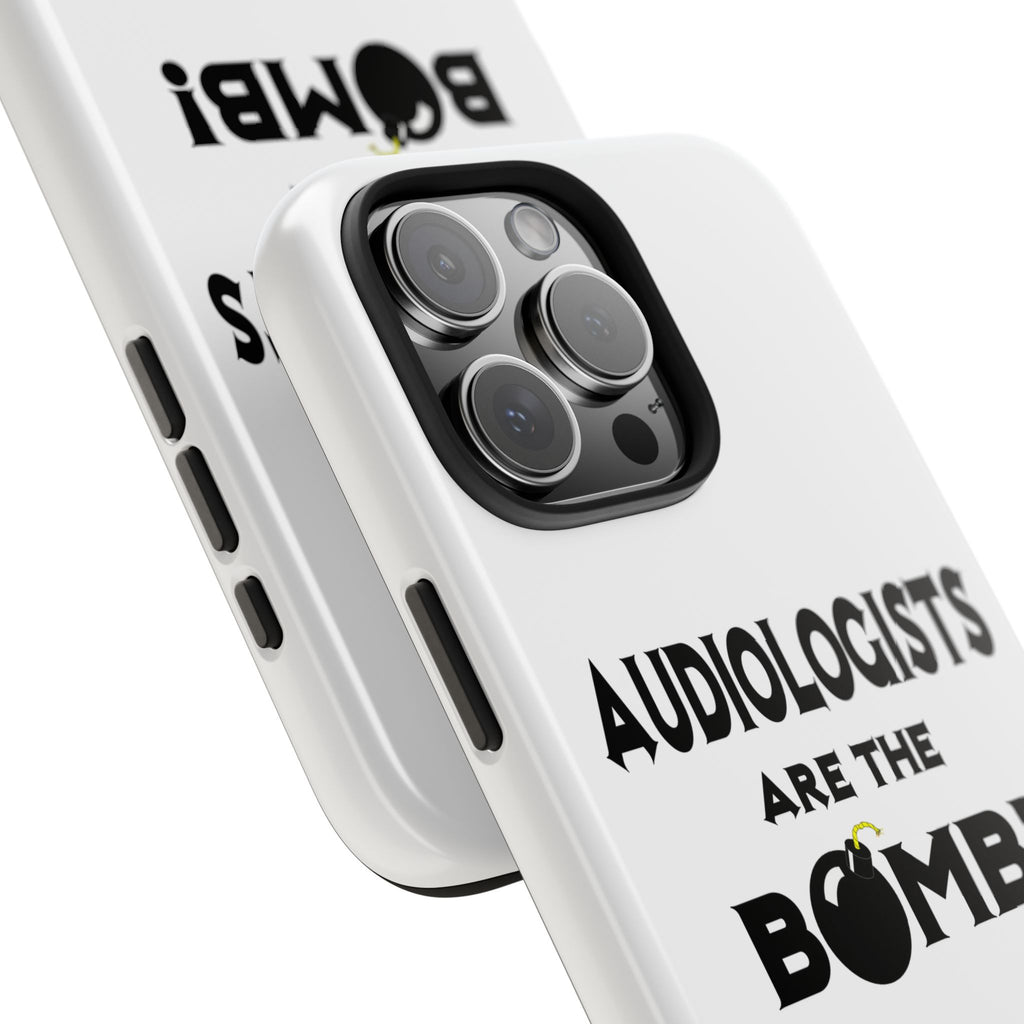 Audiologists Are The Bomb! - Tough Phone Cases