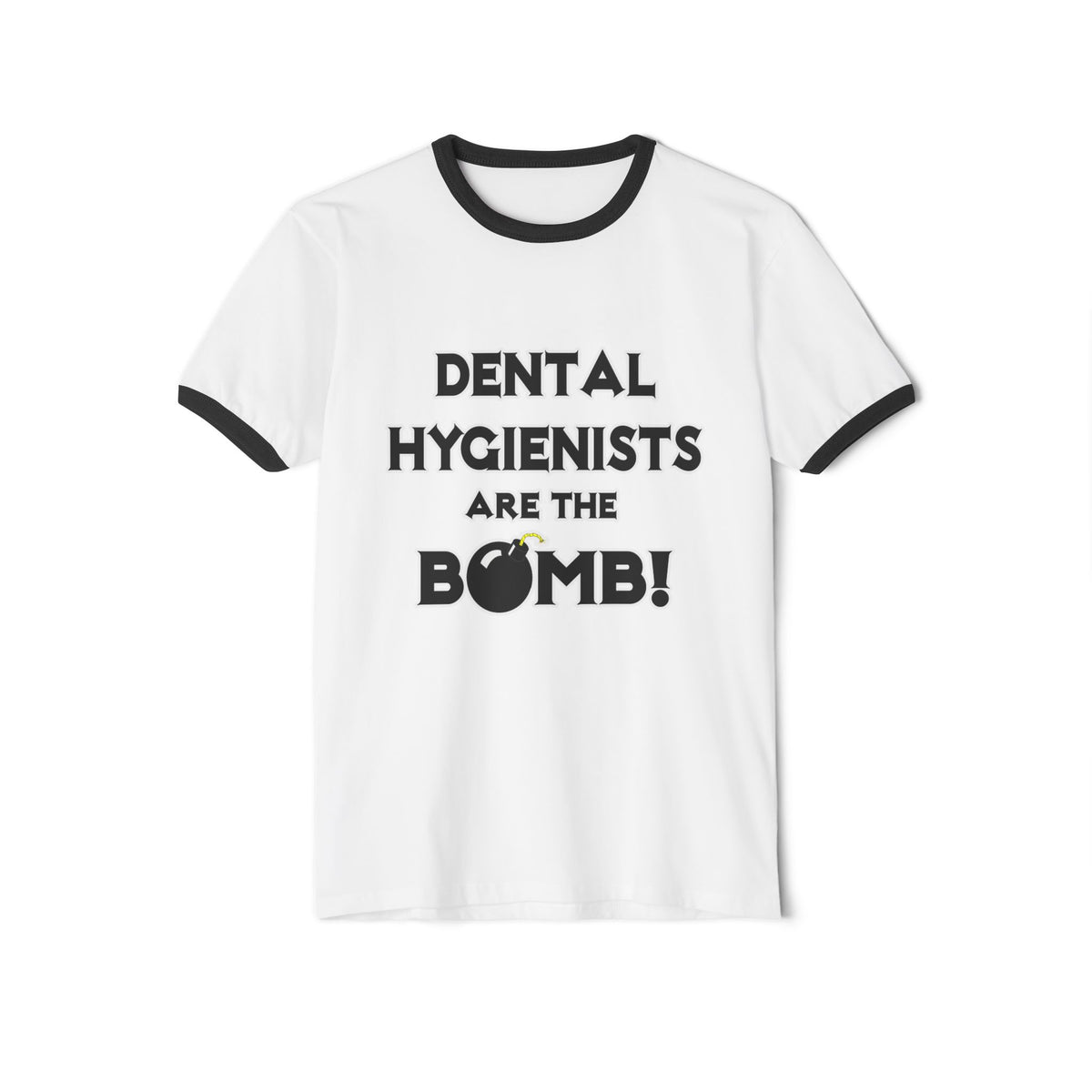 Dental Hygienists Are The Bomb! - Unisex Cotton Ringer T-Shirt